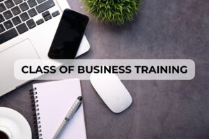 Class of Business (COB) training as a regulatory requirement
